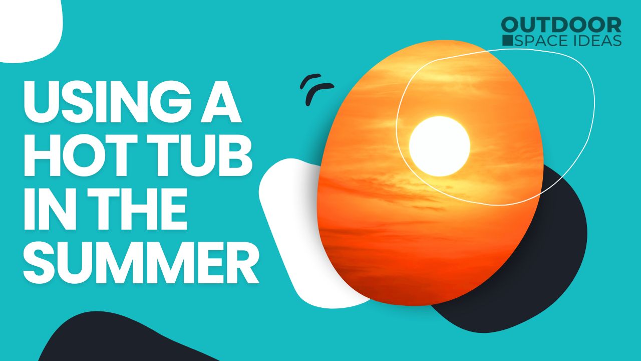 What is the Ideal Hot Tub Temperature in Summer?